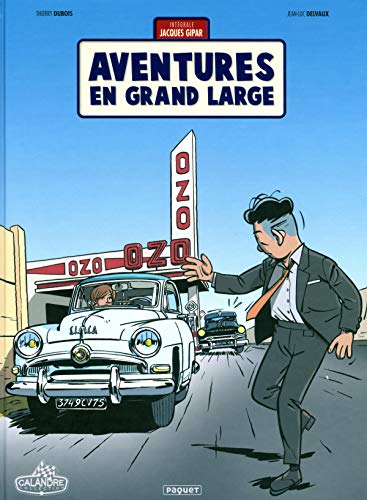 Beispielbild fr Une aventure de Jacques Gipar, Intgrale : Aventures en grand large zum Verkauf von Revaluation Books