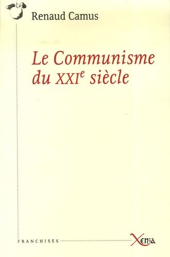 Stock-Bild f�r Le Communisme du Xxie Si�cle