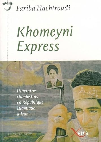 9782888920724: Khomeyni Express