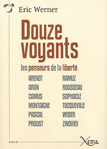 Beispielbild fr Douze Voyants: Les Penseurs de la Libert zum Verkauf von Gallix