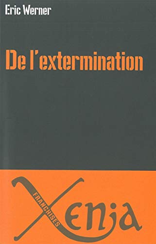 Beispielbild fr De l'extermination zum Verkauf von medimops