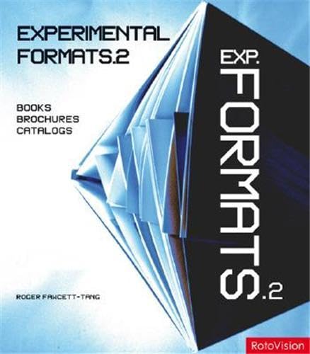 Experimental Formats.2: Books, Brochures, Catalogs (9782888930235) by Fawcett-Tang, Roger