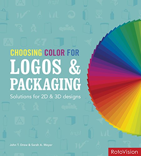 Beispielbild fr Choosing Color for Logos & Packaging: Solutions for 2D and 3D Designs zum Verkauf von Irish Booksellers