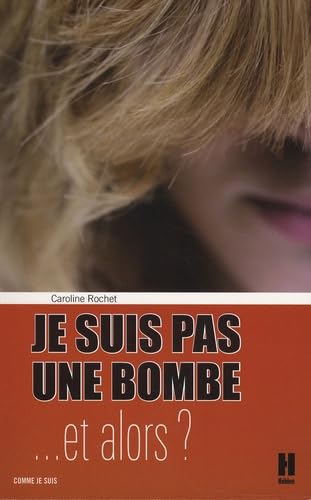 Beispielbild fr Je ne suis pas une bombe. : Et alors ? zum Verkauf von Ammareal