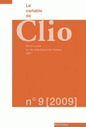 Beispielbild fr Le Cartable de Clio, N 9/2009 [Broch] AUTEURS DIVERS zum Verkauf von BIBLIO-NET