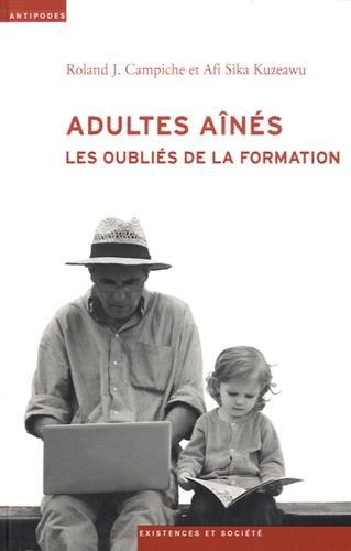 Beispielbild fr Adultes Aines : les Oublis de la Formation zum Verkauf von medimops