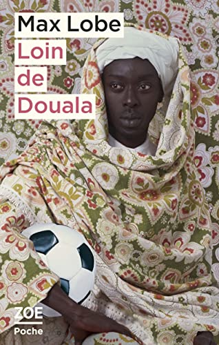Stock image for Loin de Douala for sale by EPICERIE CULTURELLE