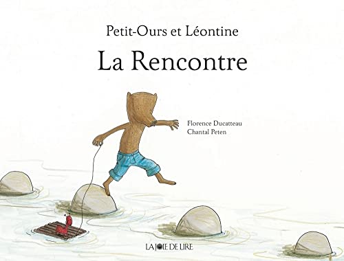 Beispielbild fr Petit-ours et Lontine : la rencontre zum Verkauf von Ammareal