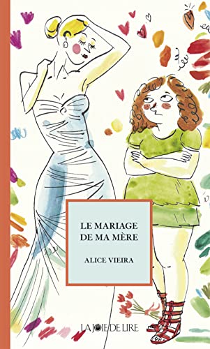 Beispielbild fr Le mariage de ma m re [Paperback] Alice Vieira and Dominique N dellec zum Verkauf von LIVREAUTRESORSAS