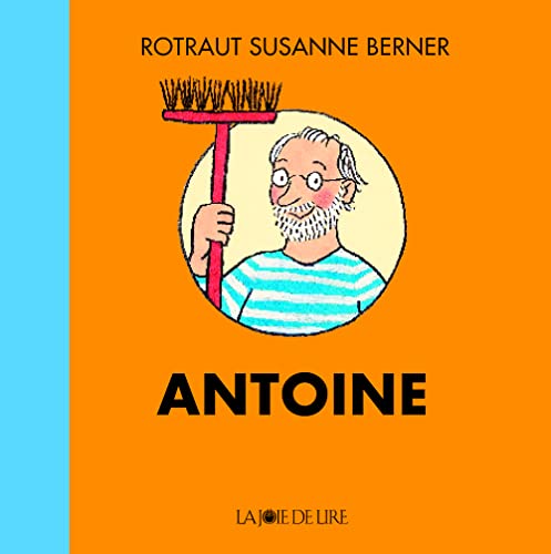 ANTOINE (9782889080977) by BERNER, Rotraut Susanne