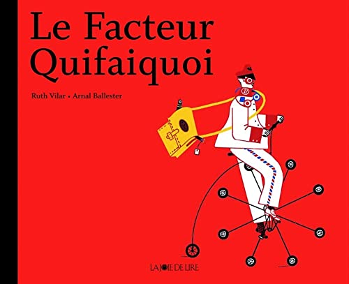 Stock image for Le Facteur Quifaiquoi for sale by Ammareal