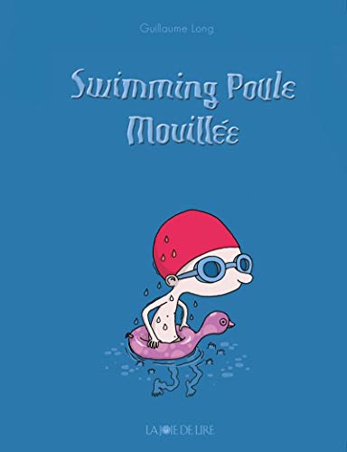 Stock image for Swimming poule mouille (nouvelle dition) for sale by Ammareal