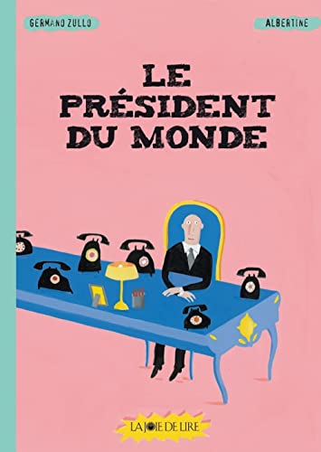 Stock image for Le Prsident du monde for sale by Ammareal