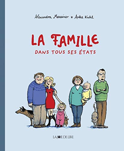 Beispielbild fr La famille dans tous ses tats zum Verkauf von Ammareal