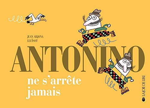 Stock image for Antonino ne s'arrte jamais [Reli] Arjona, Juan et Lluisot for sale by BIBLIO-NET