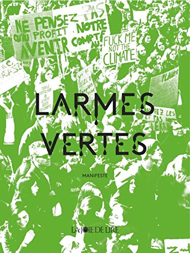 9782889084951: Larmes vertes (Manifeste)