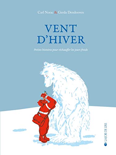 Stock image for Vent d'hiver : Petites histoires pour rchauffer les jours froids for sale by medimops