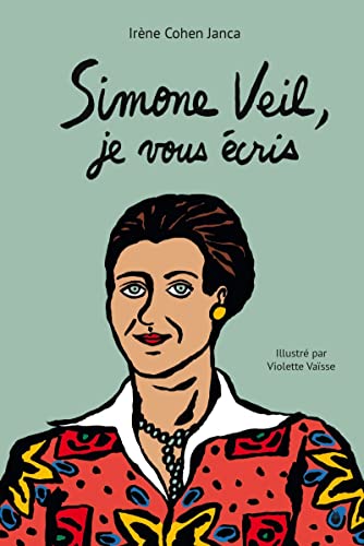 Beispielbild fr Simone Veil, je vous cris zum Verkauf von Gallix