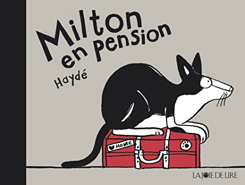 Beispielbild fr Milton en pension [nouvelle dition] zum Verkauf von Librairie La Canopee. Inc.