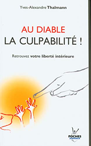 9782889115105: Au diable la culpabilit