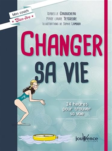 Stock image for Changer Sa Vie for sale by medimops