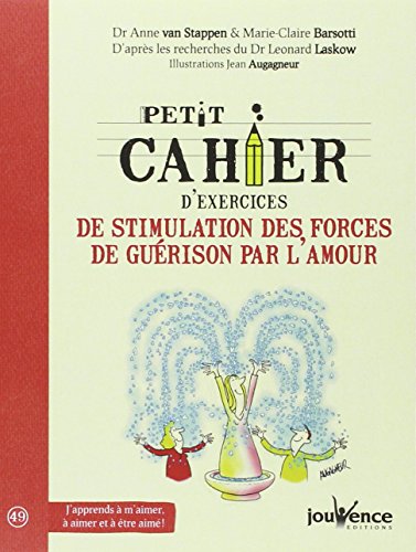 9782889115433: Petit cahier d'exercices de stimulation des forces de gurison par l'amour