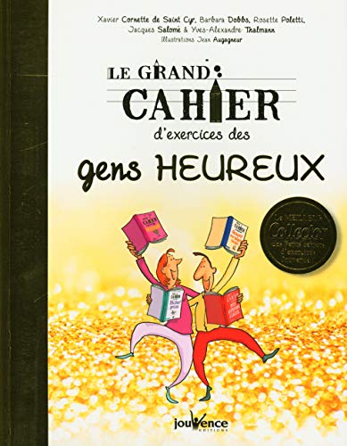 Stock image for Le grand cahier d'exercices des gens heureux for sale by Ammareal