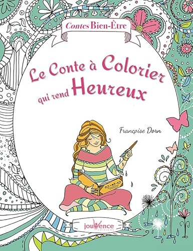 9782889116201: Le conte  colorier qui rend heureux