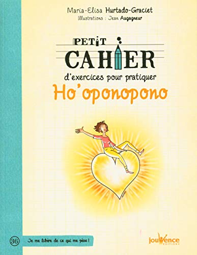 Beispielbild fr Petit Cahier D'exercices Pour Pratiquer Ho'oponopono zum Verkauf von RECYCLIVRE