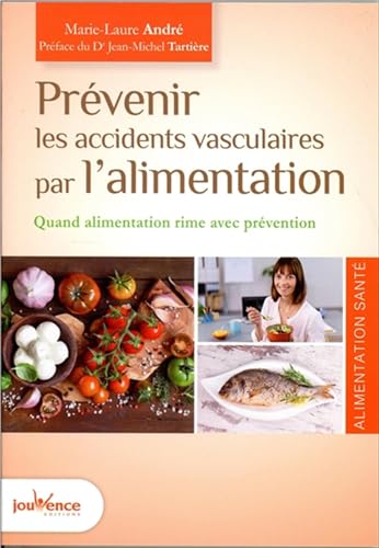 Stock image for Prvenir les accidents vasculaires par l'alimentation for sale by Librairie Th  la page