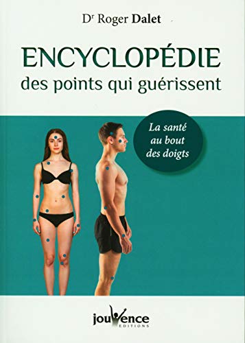 Stock image for Encyclop die des points qui gu rissent: la sant au bout des doigts for sale by WorldofBooks