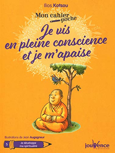 Beispielbild fr Mon cahier poche : Je vis en pleine conscience et je m'apaise zum Verkauf von medimops