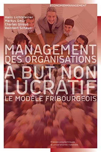 Stock image for Management des organisations  but non lucratif : Le modle fribourgeois for sale by Ammareal