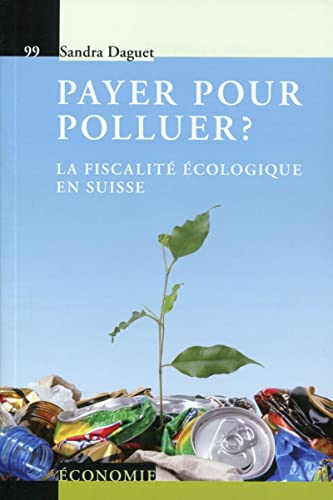 Imagen de archivo de Payer pour polluer a la venta por Revaluation Books