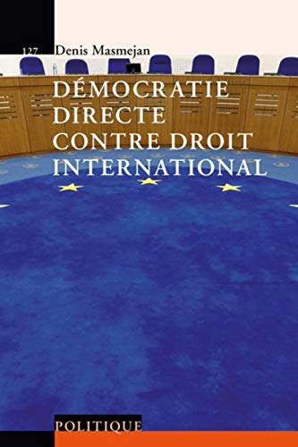 Stock image for Dmocratie directe contre le droit international for sale by Gallix
