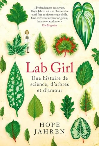 Beispielbild fr Lab Girl: Une histoire de science, d'arbres et d'amour zum Verkauf von ThriftBooks-Atlanta