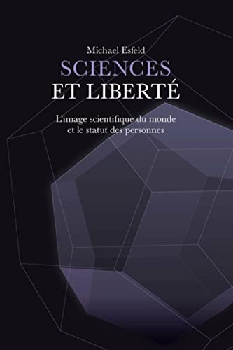 Beispielbild fr Sciences et libert: L'image scientifique du monde et le statut des personnes zum Verkauf von Gallix