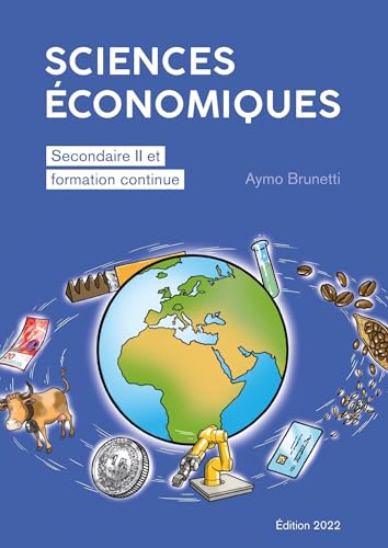 Beispielbild fr Sciences conomiques - Edition 2022: Secondaire II et formation continue zum Verkauf von Gallix