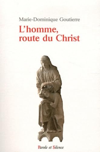 Beispielbild fr L'homme, route du Christ zum Verkauf von Ammareal