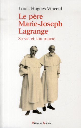 Beispielbild fr le pere marie joseph lagrange (0) zum Verkauf von Gallix