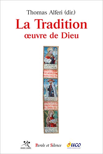 Stock image for La tradition oeuvre de dieu for sale by Gallix