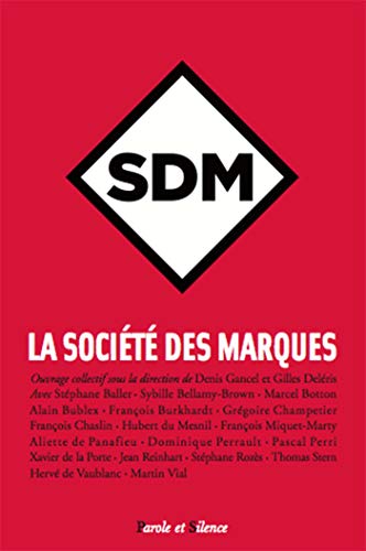 9782889182114: La societe des marques