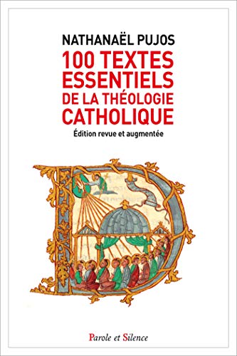 Beispielbild fr 100 textes essentiels de la thologie catholique NED zum Verkauf von Gallix