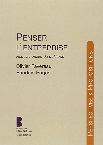 9782889185306: Penser l'entreprise: Nouvel horizon du politique