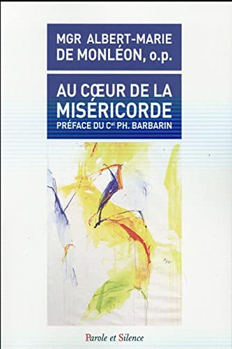 9782889185580: Au coeur de la misricorde, le bonheur: 0