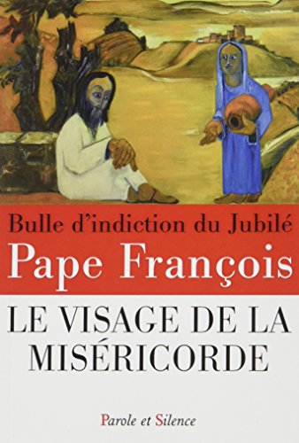 Imagen de archivo de Le visage de la misericorde Pape, Franois jorge bergoglio - a la venta por BIBLIO-NET