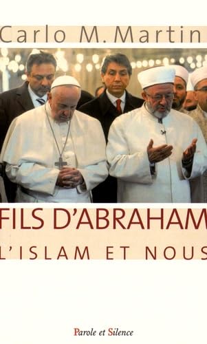 Beispielbild fr fils d abraham l islam et nous (0) [Broch] Carlo martini zum Verkauf von BIBLIO-NET