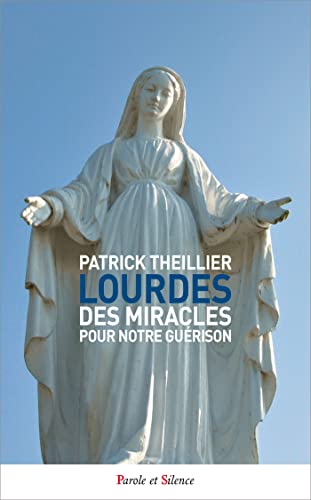 Beispielbild fr Lourdes des miracles pour notre gurison zum Verkauf von medimops