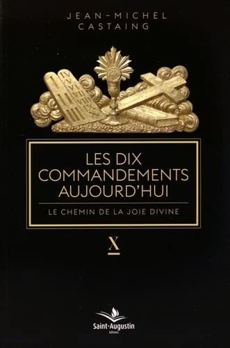Imagen de archivo de Les Dix Commandements Aujourd'hui : Le Chemin De La Joie Divine a la venta por RECYCLIVRE