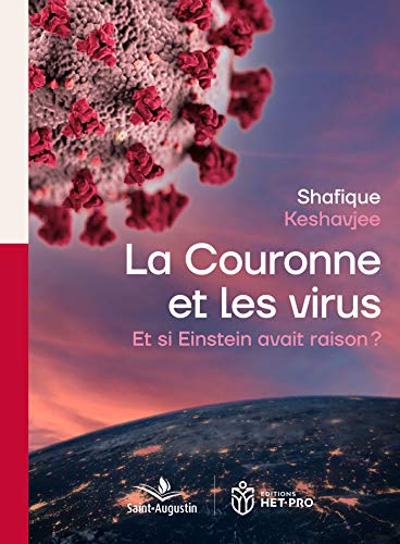 Imagen de archivo de La Couronne Et Les Virus : Et Si Einstein Avait Raison ? a la venta por RECYCLIVRE